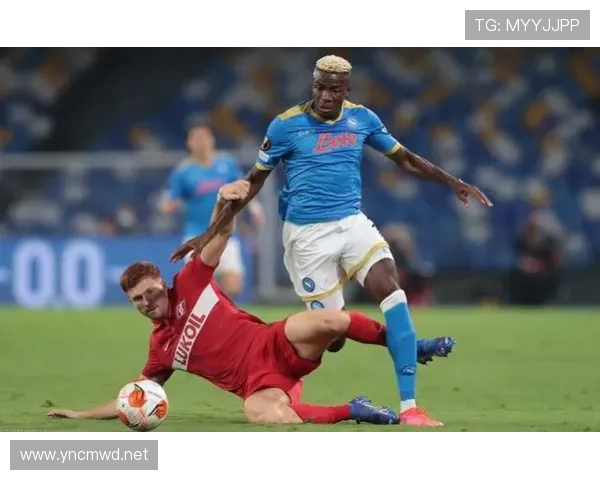 奥斯梅恩射门效率与机会把握能力解析：能否支撑核心角色